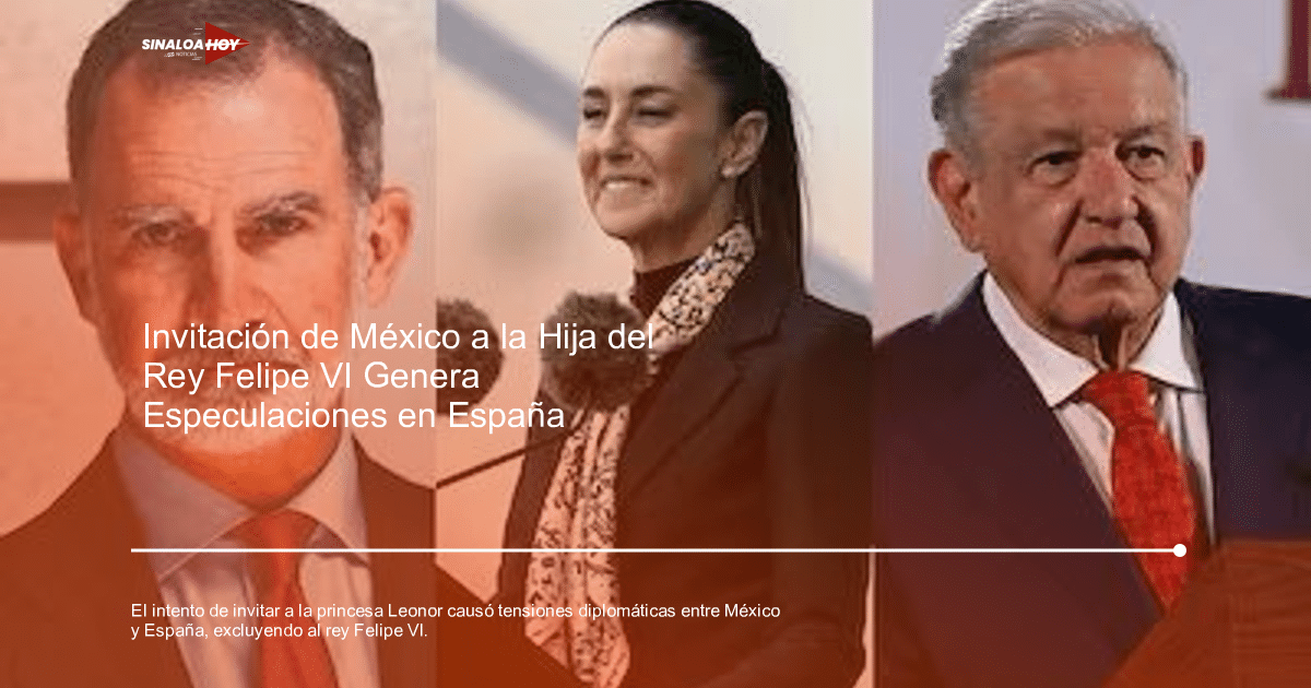 #copapormexico, Claudia Sheinbaum, Elecciones España, Monarquía española, Tensiones diplomáticas