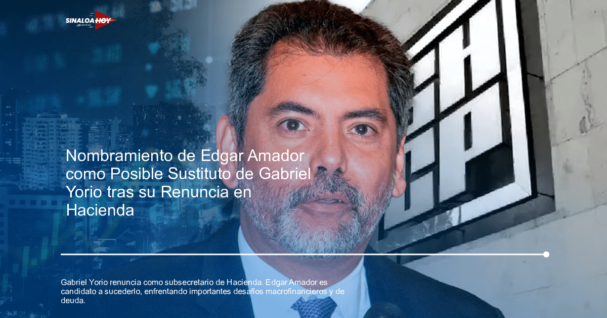 AlfaroRenuncia, Edgar Amador, Gabriel Yorio, política económica, Subsecretaría de Hacienda