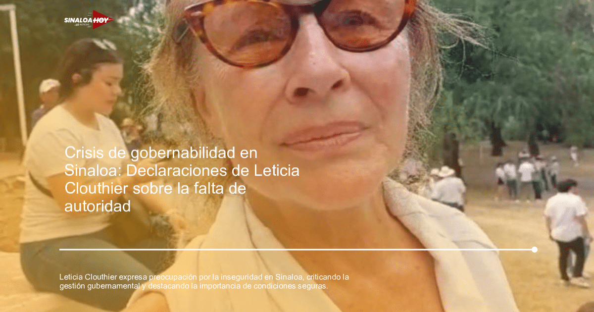 . Sinaloa, alerta de seguridad, amenaza de violencia, educación., Leticia Clouthier