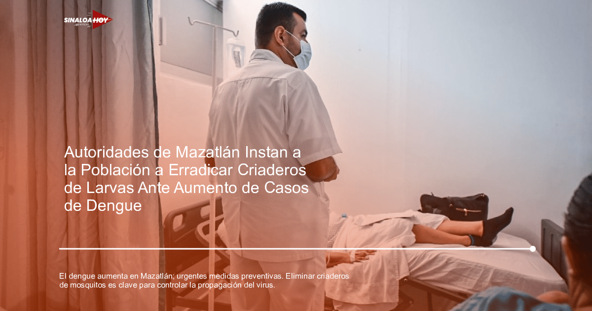 . Mazatlán, Aedes aegypti, casosdengue, Estrategias de prevención, salud pública