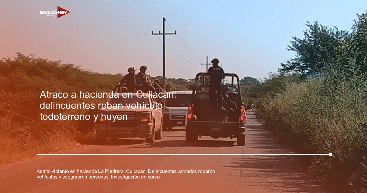 Camino rural en Culiacán con vehículos y personal armado tras incidente en La Piedrera.
