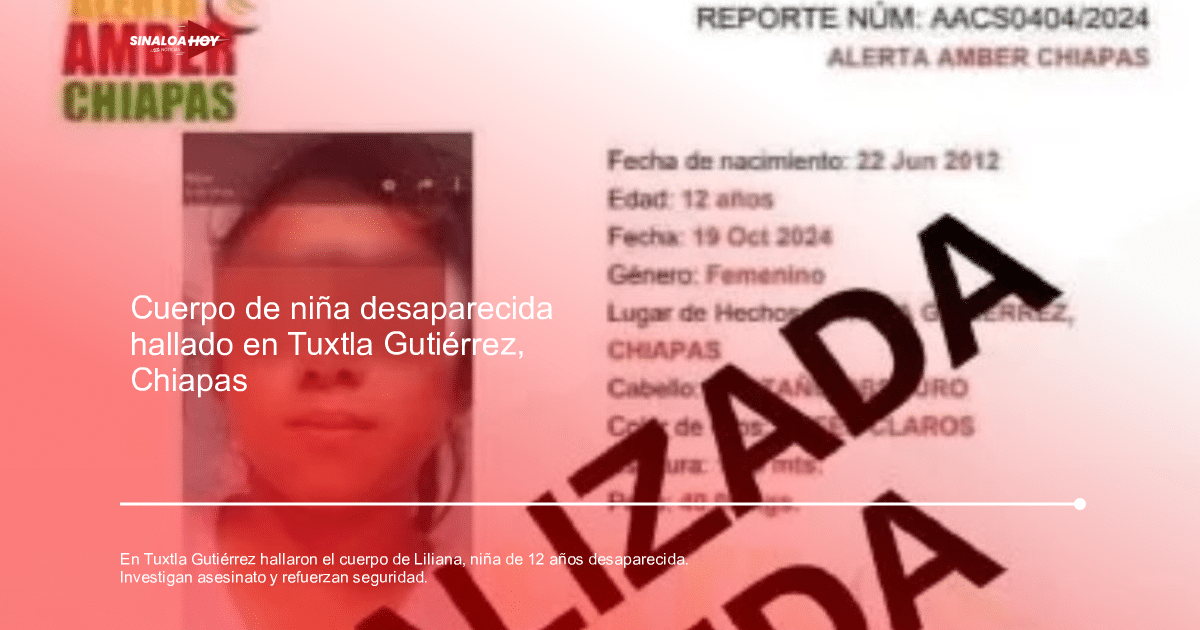 Reporte de Alerta Amber de Chiapas sobre Liliana Guadalupe, niña desaparecida y encontrada en Tuxtla Gutiérrez.