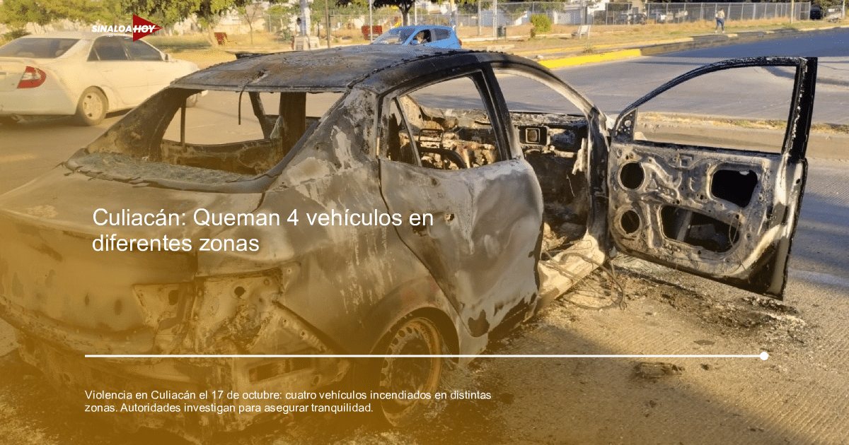 Automóvil quemado en Culiacán tras incidentes violentos del 17 de octubre