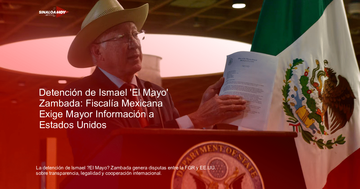 Hombre con sombrero en conferencia sobre la detención de 'El Mayo' Zambada, frente a bandera de México y sello del 'Department of State'.