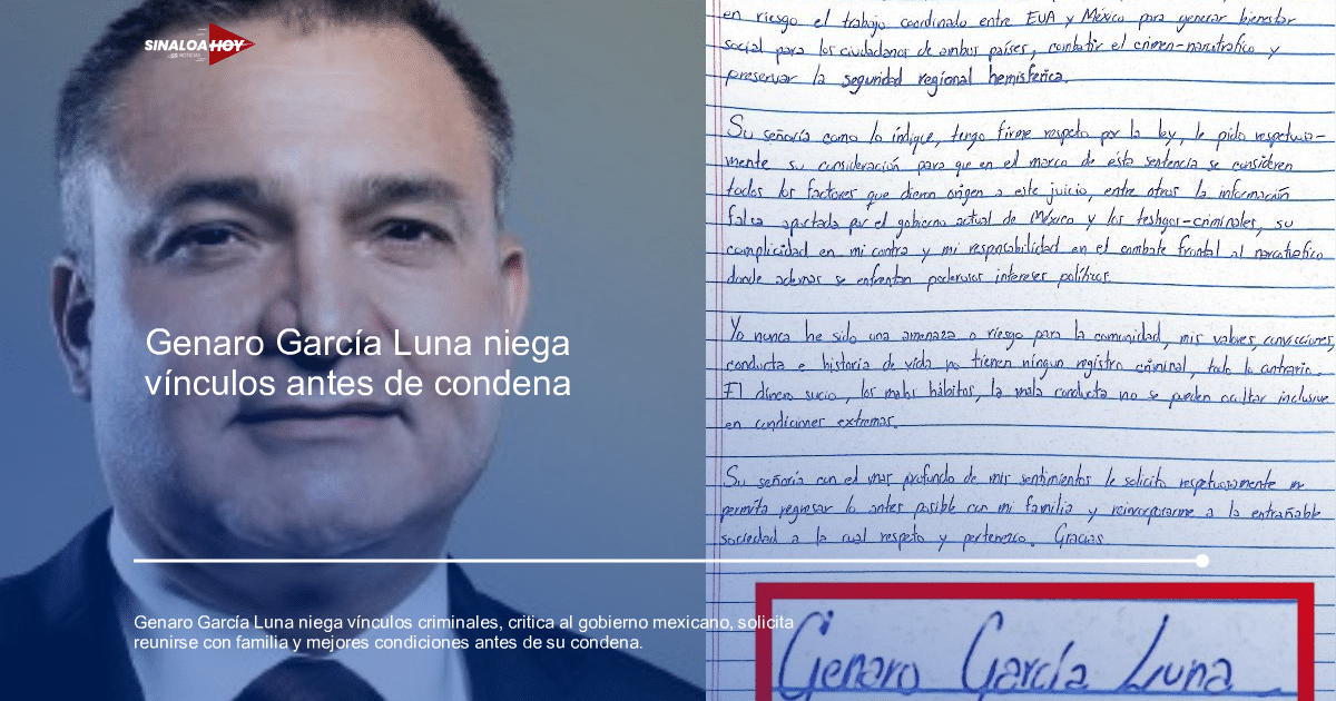 Retrato de Genaro García Luna y carta manuscrita al juez Brian Cogan