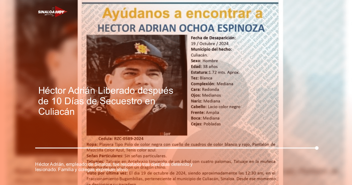 Cartel de búsqueda de Héctor Adrián Ochoa Espinoza, desaparecido en Culiacán.