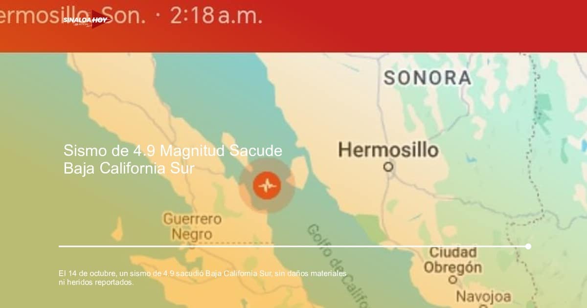 Actividad sísmica., Baja California Sur, crisismodeloneoliberal, Guerrero Negro, Servicio Sismológico Nacional