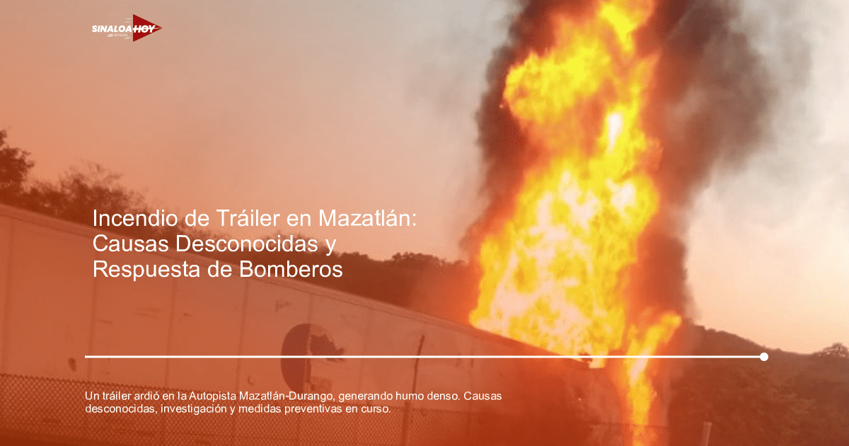 Camión de carga en llamas en la Autopista Mazatlán-Durango, con humo denso y vegetación al fondo.