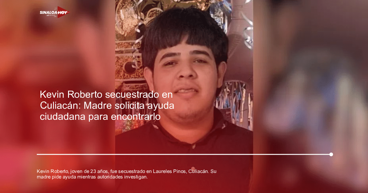 Fotografía de Kevin Roberto Bustamante Benítez, joven secuestrado en Culiacán, utilizada para su búsqueda.