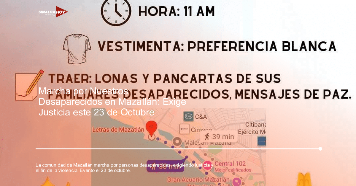 Convocatoria para la Marcha Solidaria por los Desaparecidos en Mazatlán, con detalles de hora, vestimenta y lugar de encuentro.