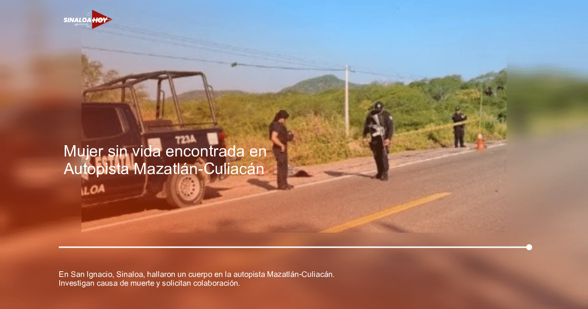 Policías inspeccionan una carretera en Sinaloa tras el hallazgo de un cuerpo, con un vehículo estatal y cinta amarilla de contención.