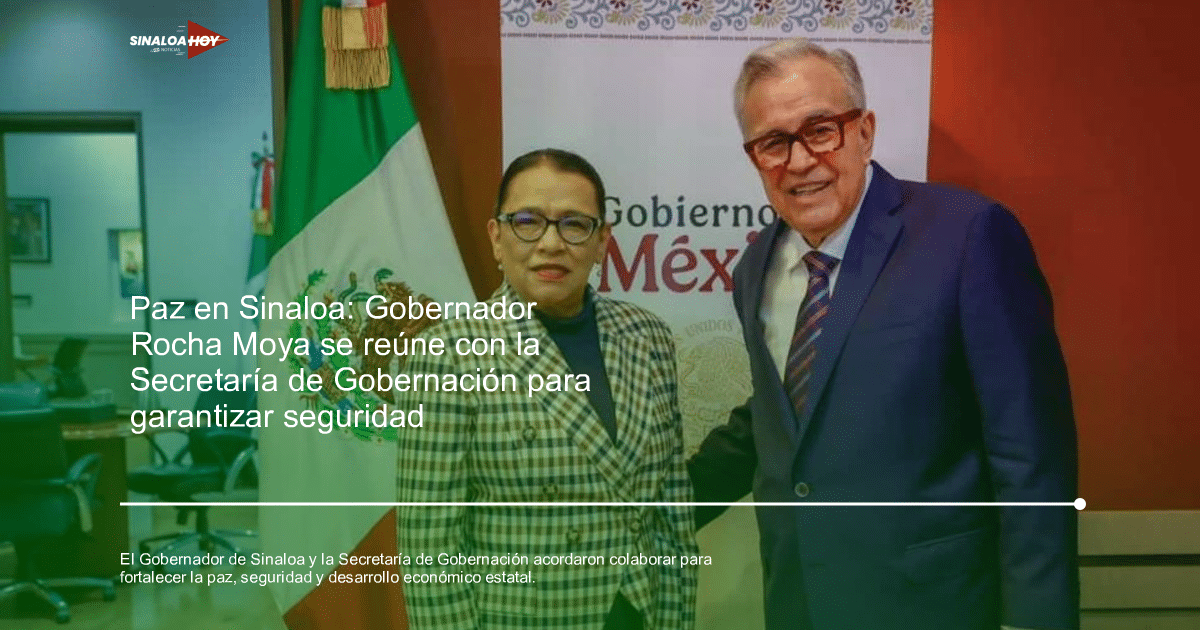 Gobernador de Sinaloa y Secretaria de Gobernación posan frente a bandera de México