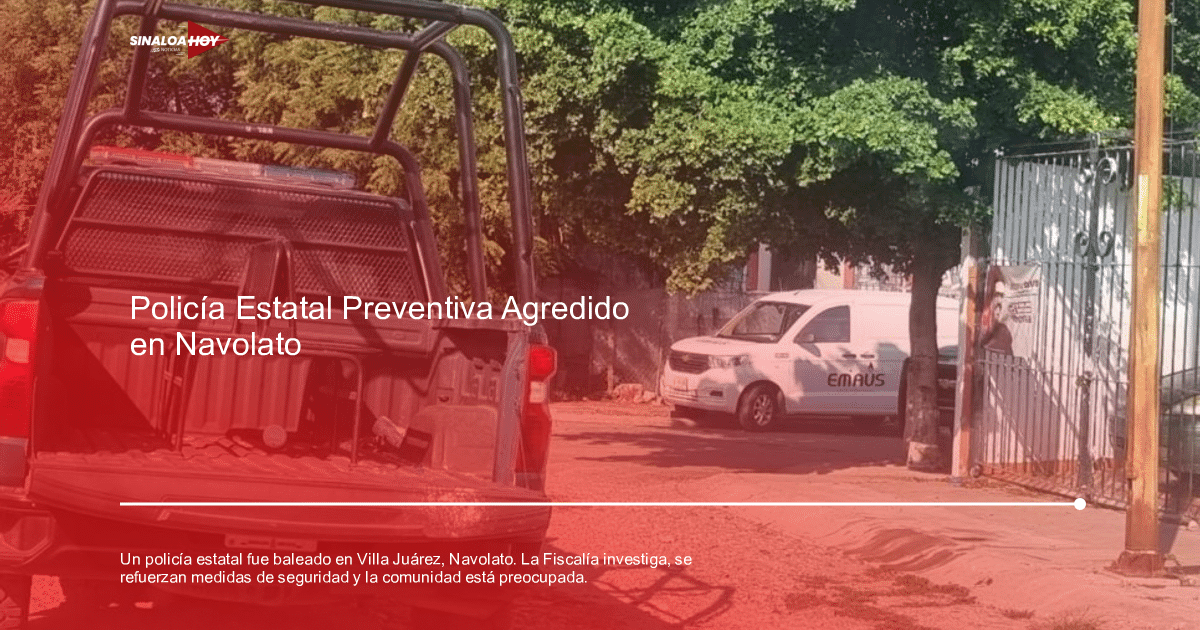 Camioneta de seguridad con luces intermitentes en Villa Juárez, Navolato, tras incidente violento.