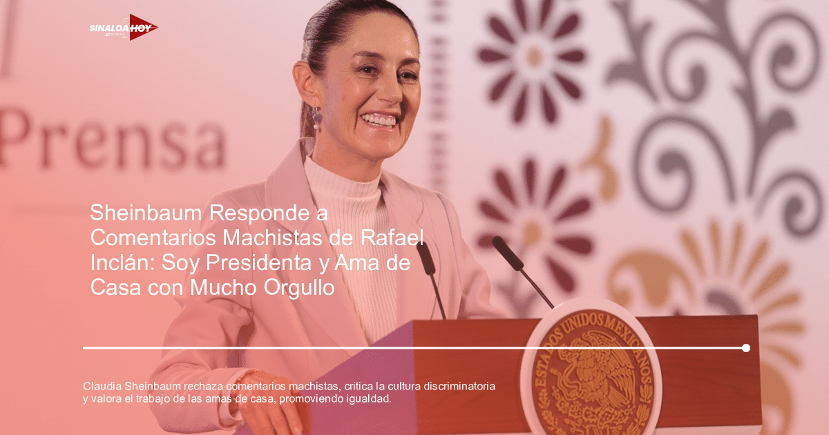 Claudia Sheinbaum, empoderamiento femenino., feminismo, Machismo, política mexicana.