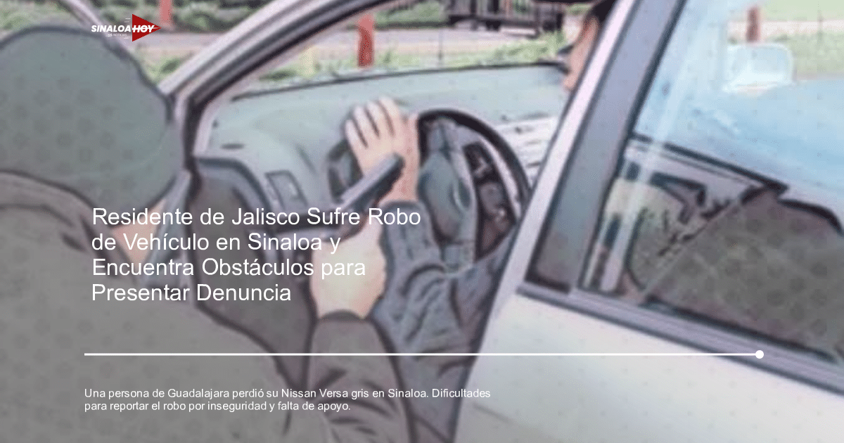 Burocracia, Guardia Nacional, Inseguridad, Robo de vehículo, Sinaloa