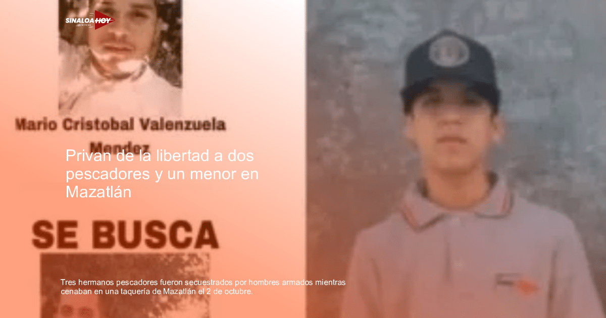 . Mazatlán, Alerta de búsqueda, Angostura; Secuestro, B Hermanos, desaparicion