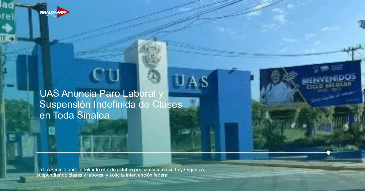 Ley Orgánica, Paro indefinido, reforma educativa, suspensión de clases, UNIVERSIDAD AUTÓNOMA DE SINALOA