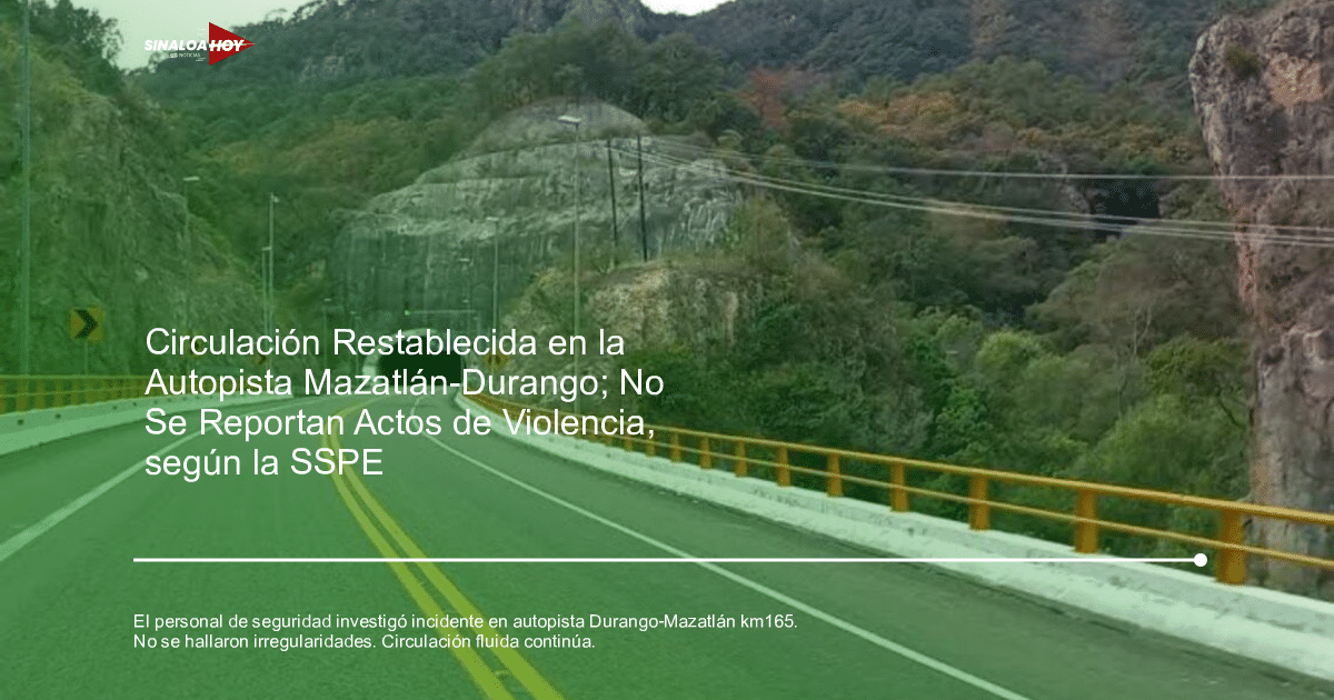 . Sinaloa, #Concordia, Carreteras y Puentes, Circulación Vehicular, Incidente Reportado, Secretaria de Seguridad Pública