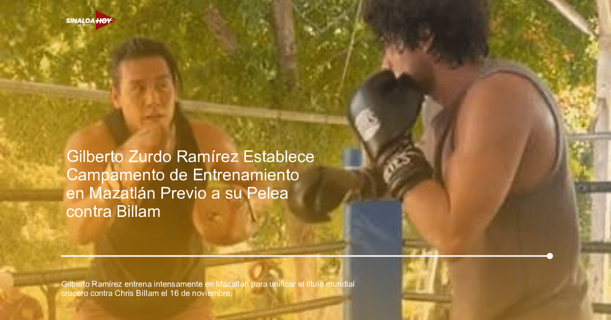 BOXEO, Campeonato mundial, Deportes, Gilberto "Zurdo" Ramírez, Mazatlán