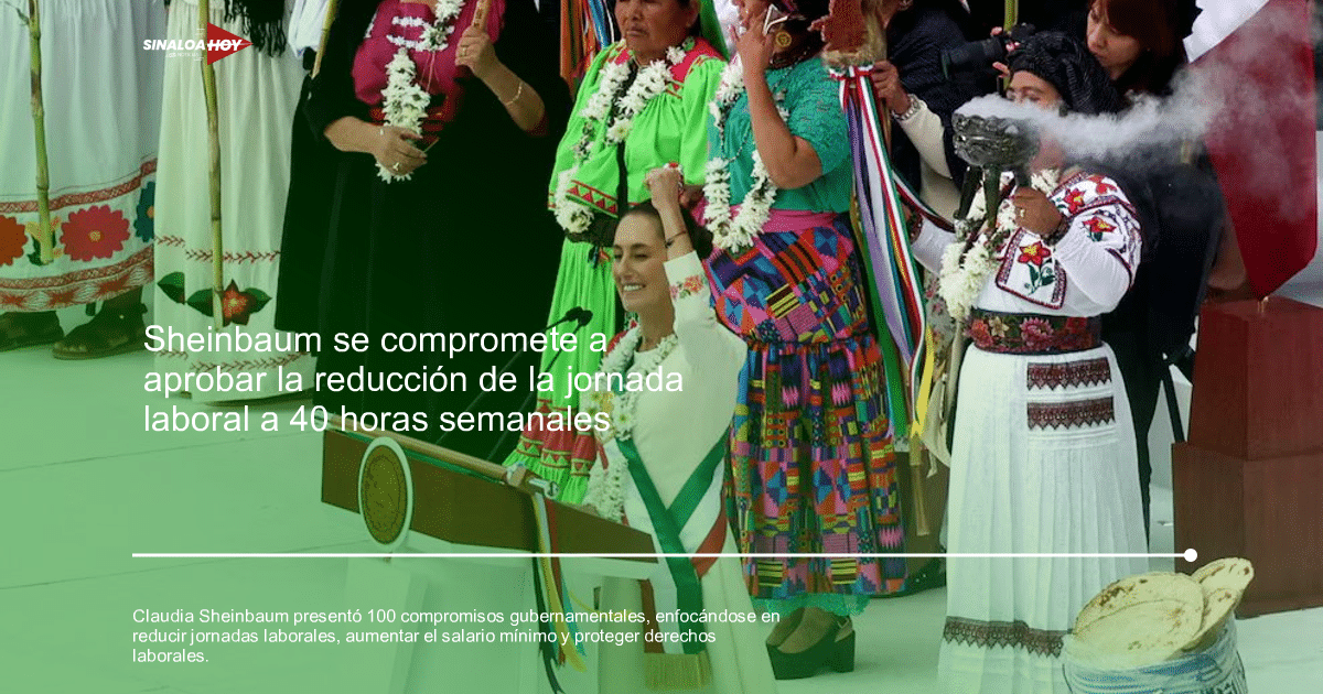 Claudia Sheinbaum., derechos laborales, jornada laboral, Reforma Laboral, Salario mínimo