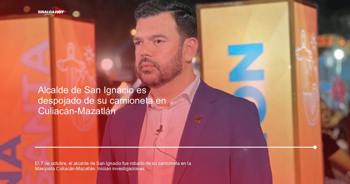 . Sinaloa, #Inseguridad, Autoridades locales, denuncia, Robo de vehículo