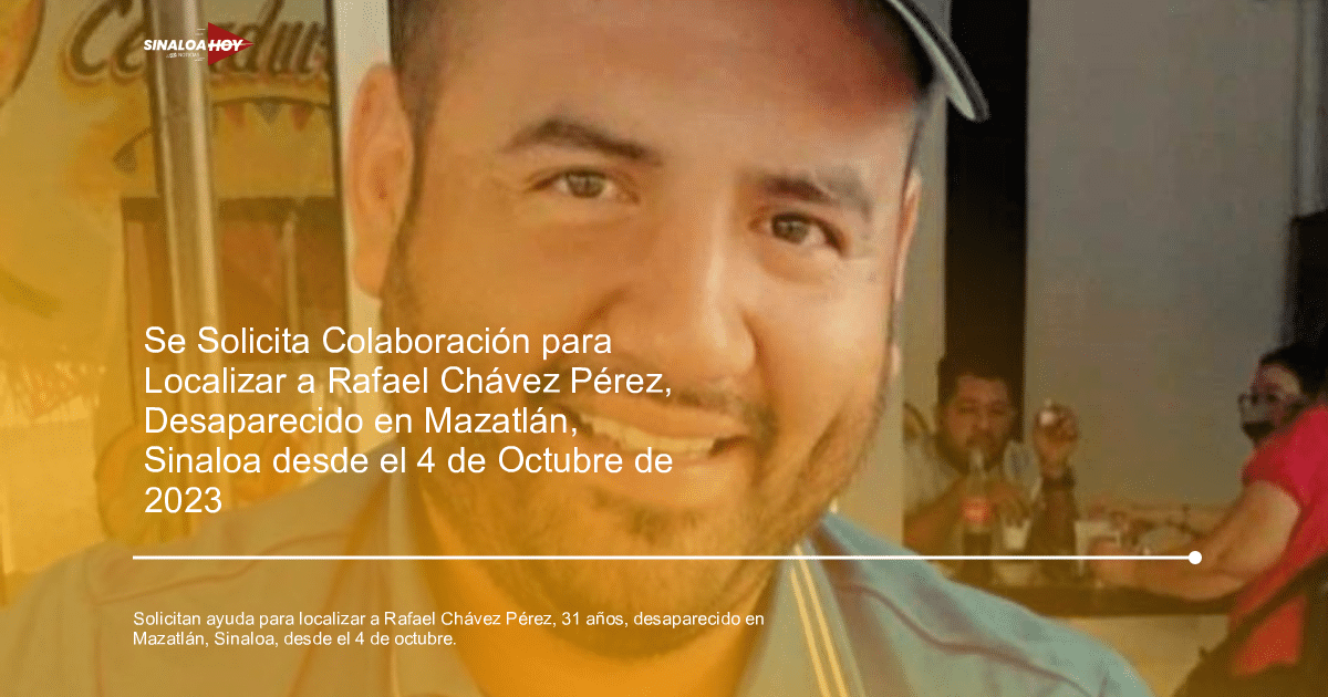 . Mazatlán, . Sinaloa, desaparicion, Persona no localizada, privación de libertad