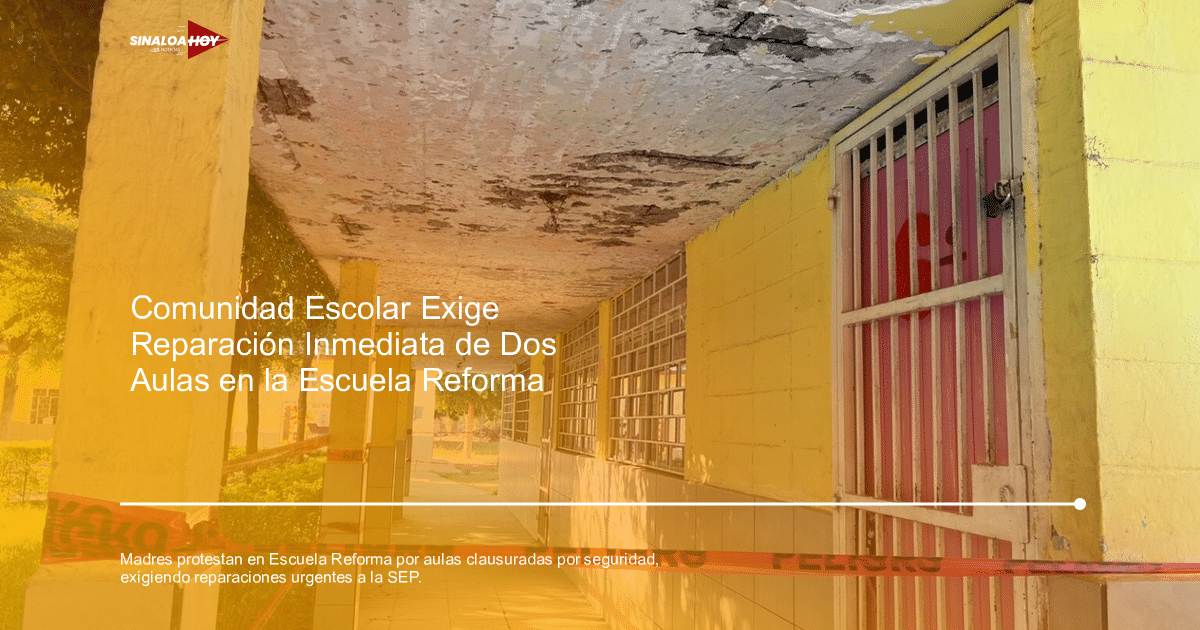 #EducaciónAmbiental, #Inseguridad, Accidente Los Mochis, bajo protesta, infraestructura escolar