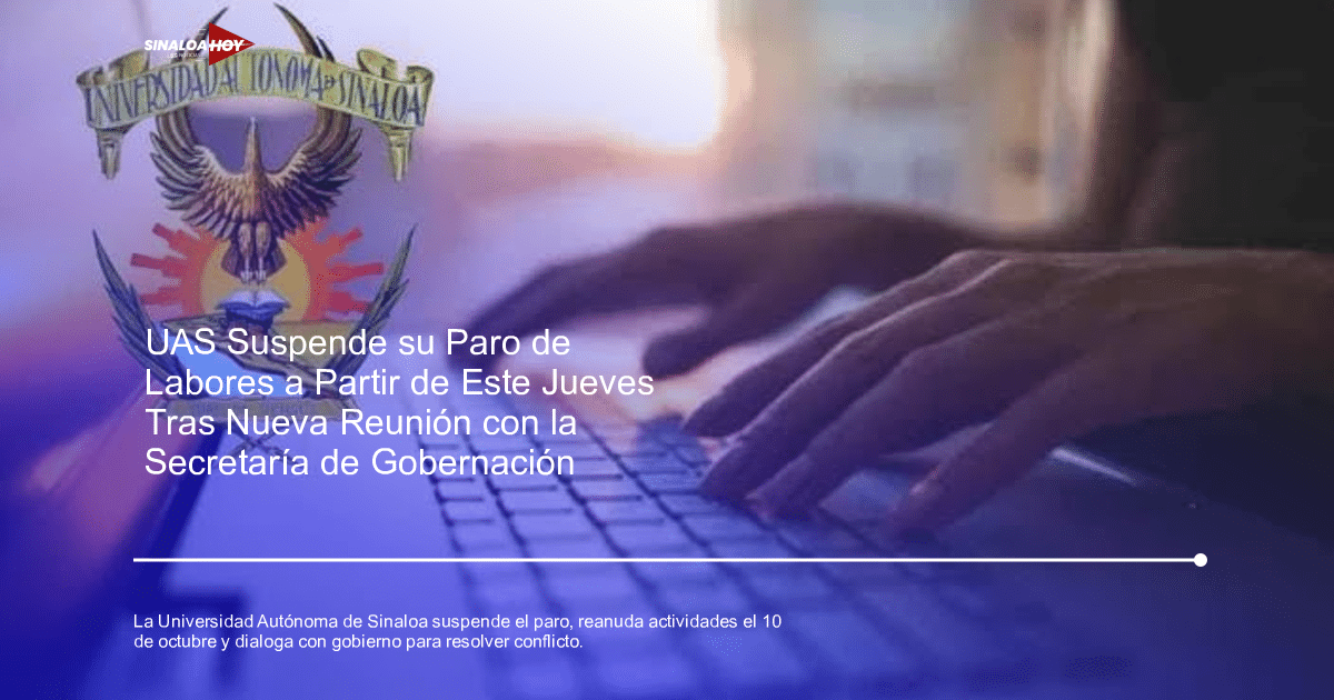 Autonomía universitaria, conflicto político, diálogo gubernamental, paro de labores, UNIVERSIDAD AUTÓNOMA DE SINALOA