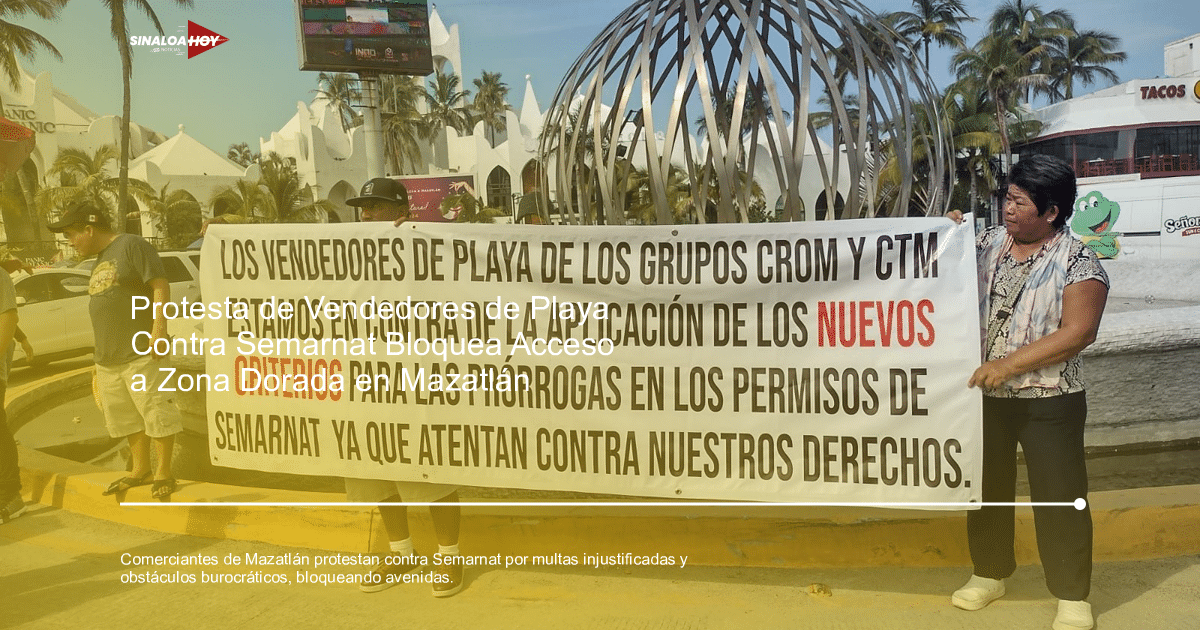 . Mazatlán, bajo protesta, Comerciantes, permisos, semarnat