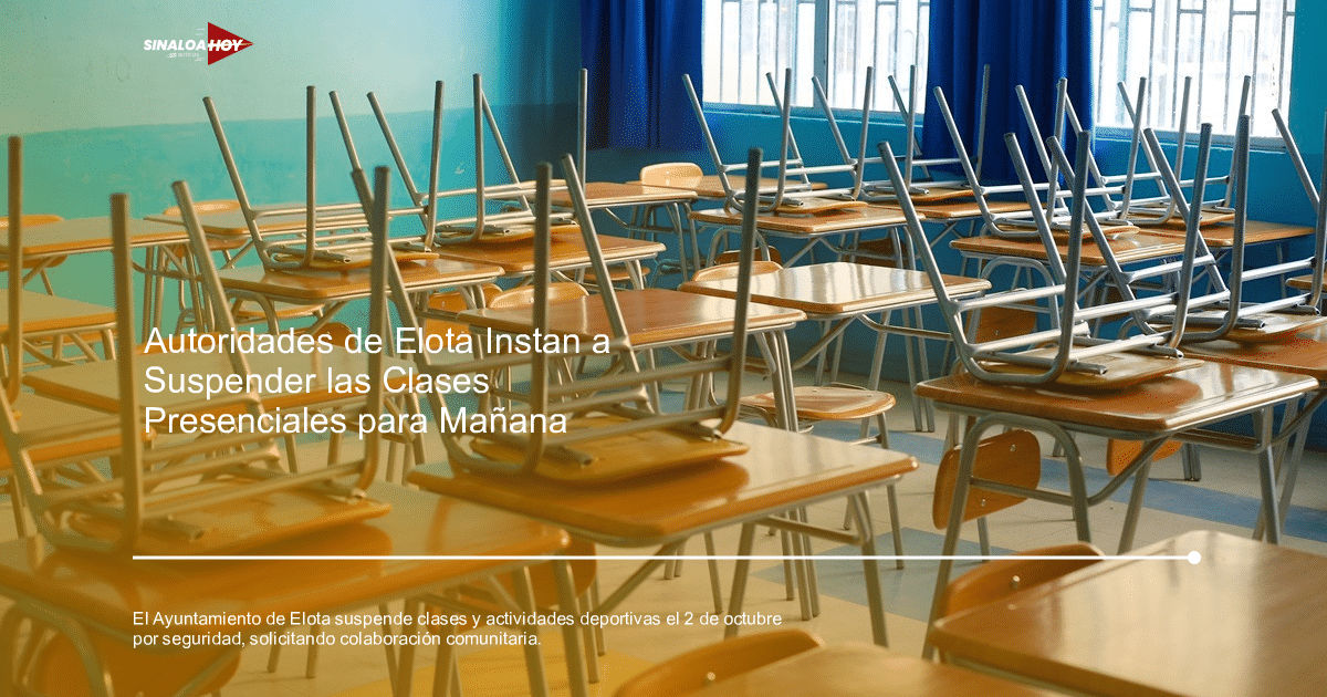 accidente Elota, actividades públicas, Ana Karen Val, medidas de seguridad, suspensión de clases