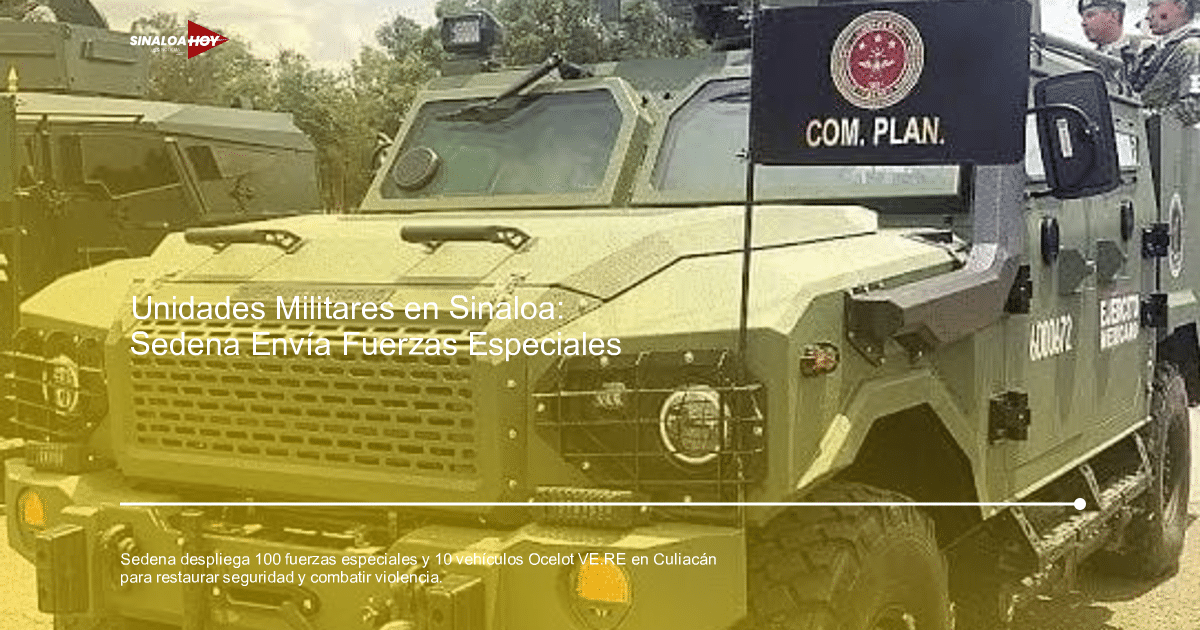 crimen organizado, fuerzas armadas, Inseguridad, Sinaloa, Vehículos blindados