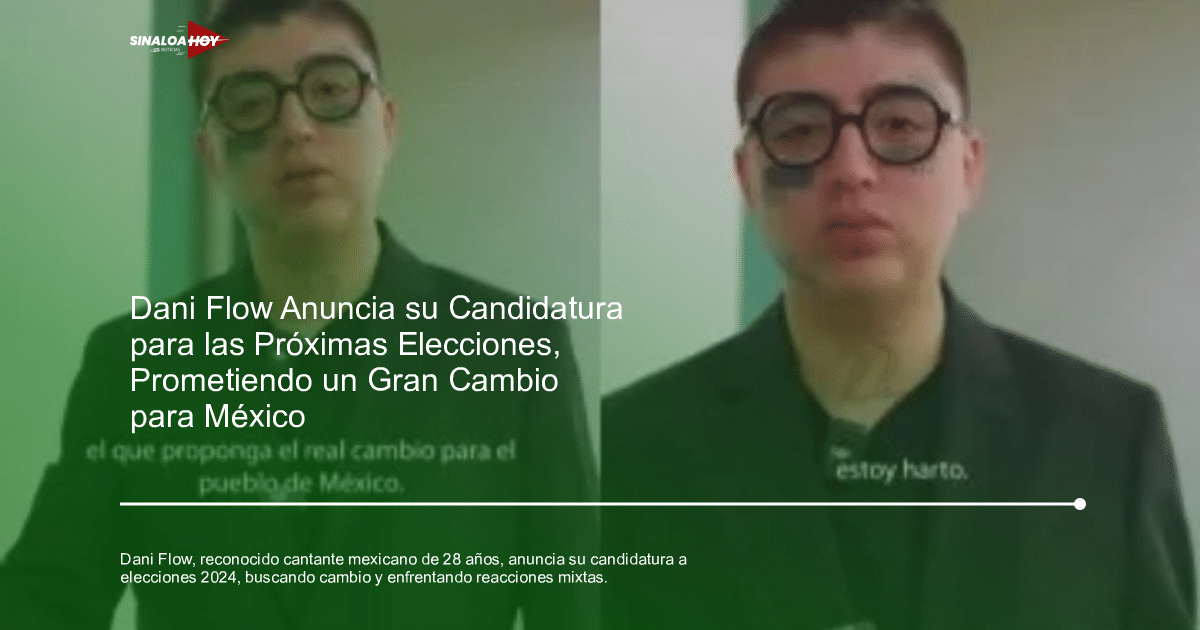 Alianza política, Brote viral., dani flow, elecciones 2024, redes sociales