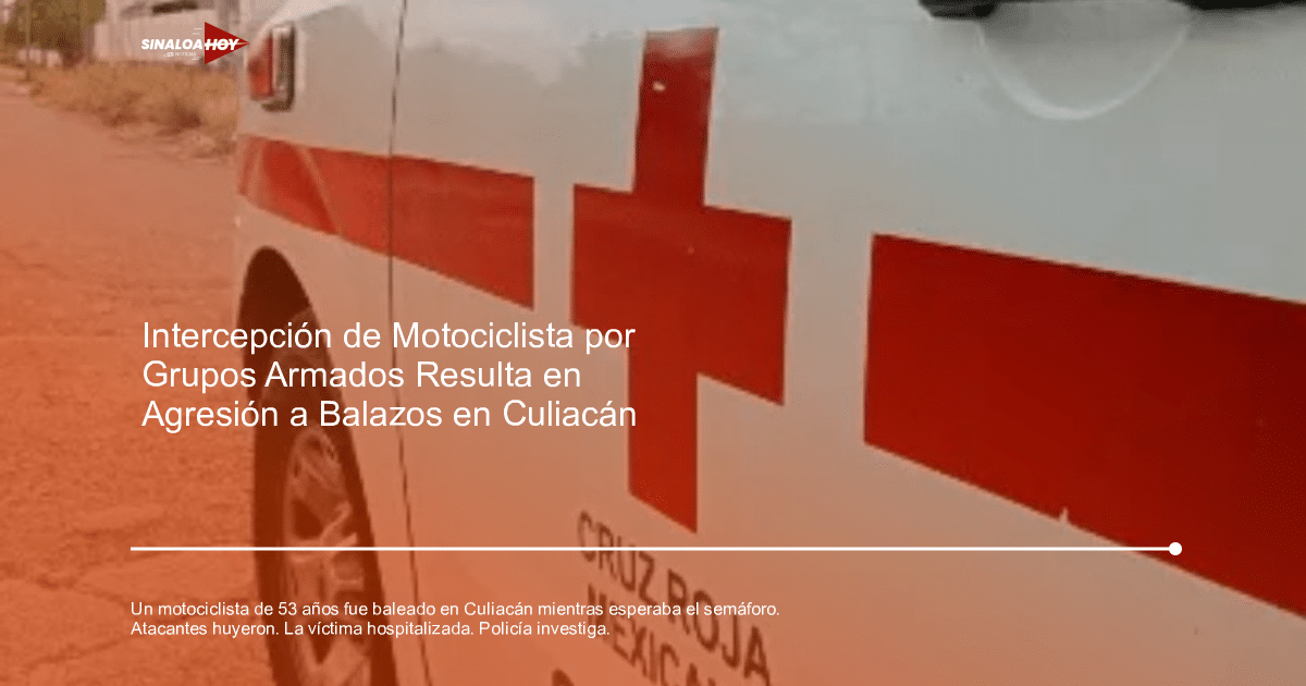 accidente Culiacán, amenaza de violencia, crimen., joven motociclista, Tiroteo
