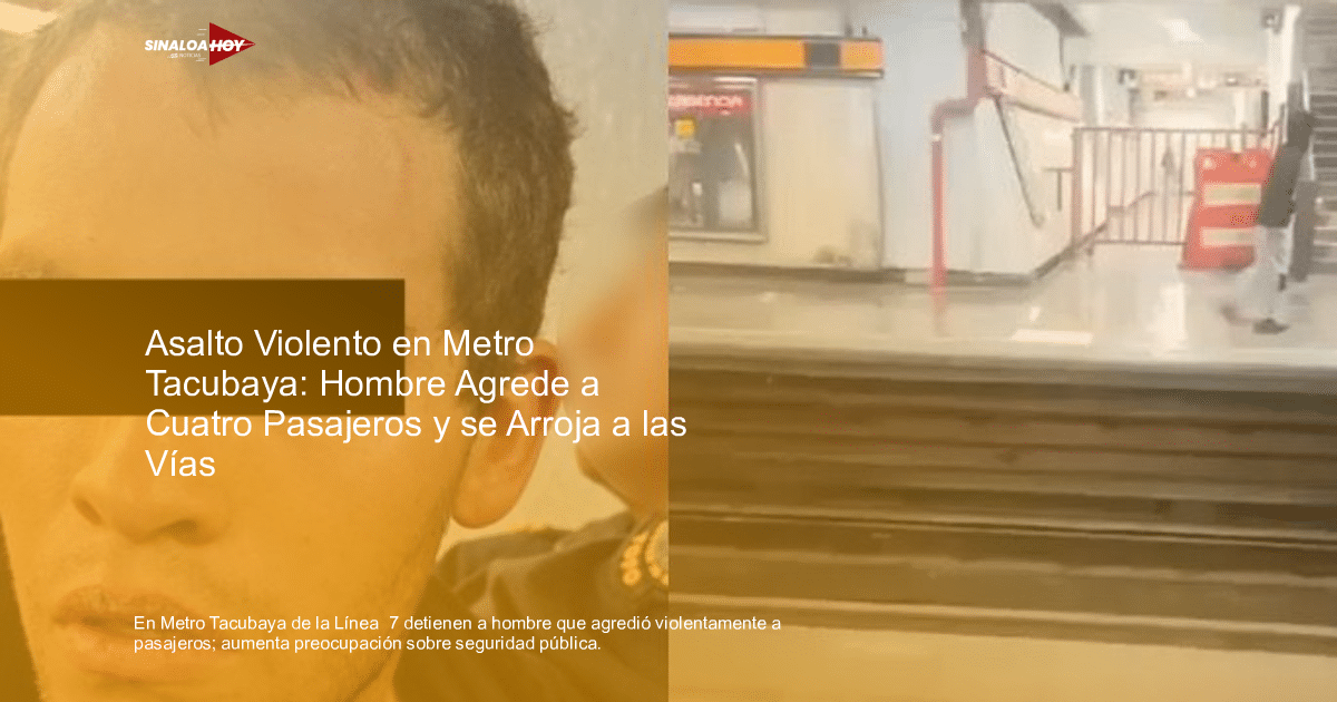 Detención de agresor en el Metro Tacubaya de la Línea 7