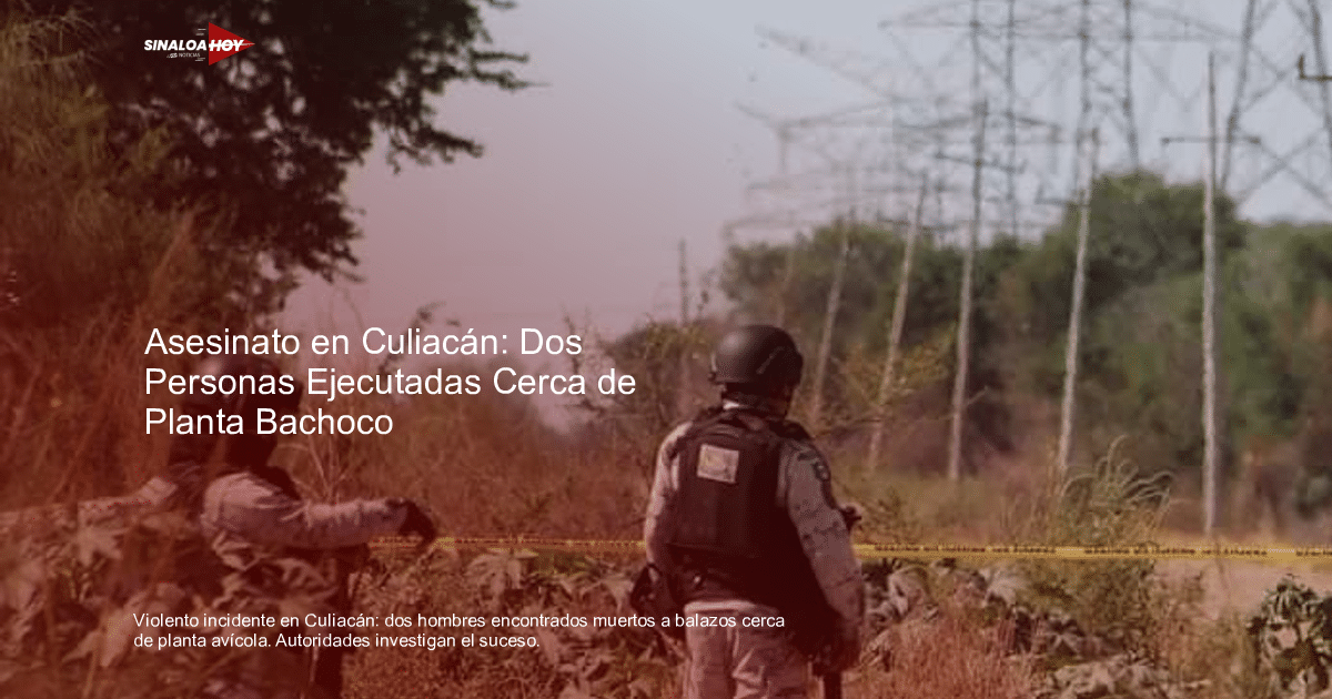 Oficiales de seguridad en Culiacán tras incidente violento cerca de planta procesadora de aves.