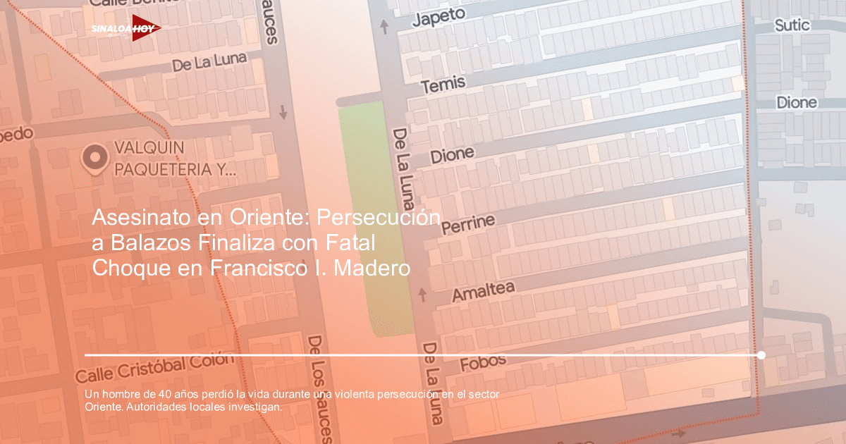 Mapa del sector Oriente de la ciudad con calles y ubicaciones destacadas, relacionado con un incidente de persecución mortal.