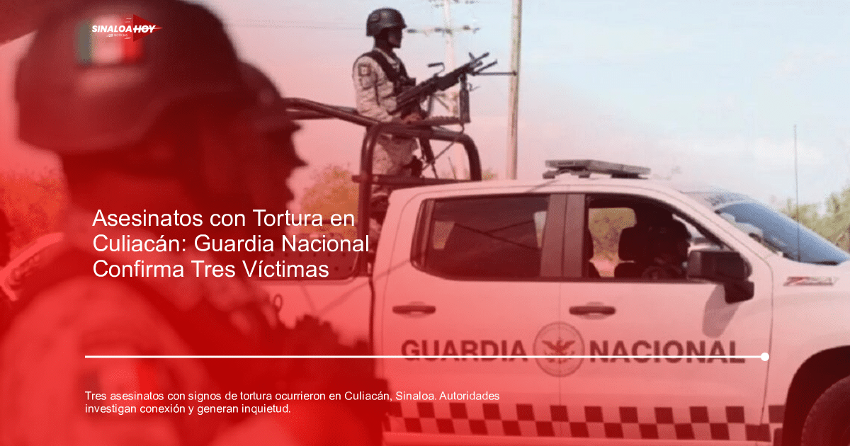 Guardia Nacional de México en operativo de vigilancia en Culiacán
