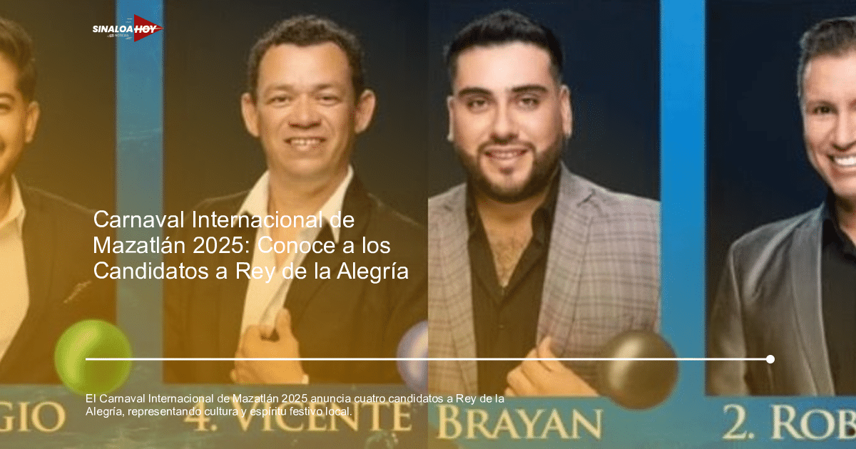 Candidatos al Rey de la Alegría en el Carnaval de Mazatlán 2025 posando en trajes formales.