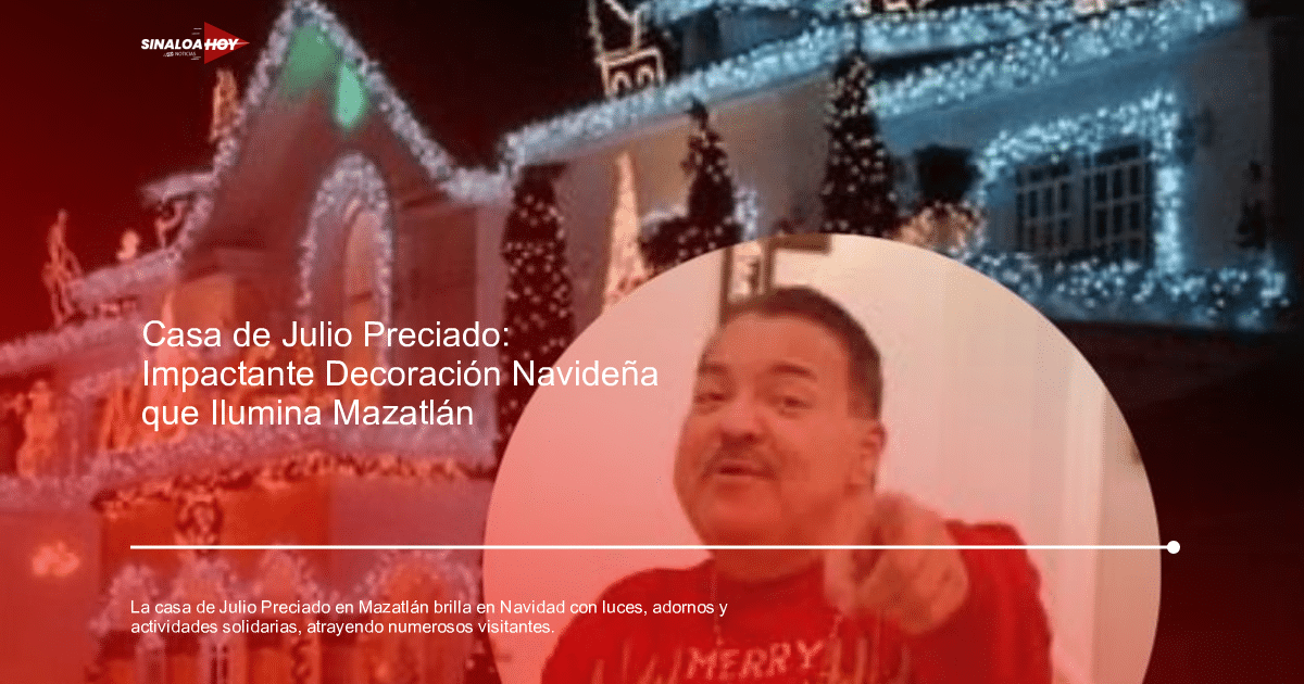 Casa de Julio Preciado decorada con luces navideñas en Mazatlán, con una persona señalando a la cámara.