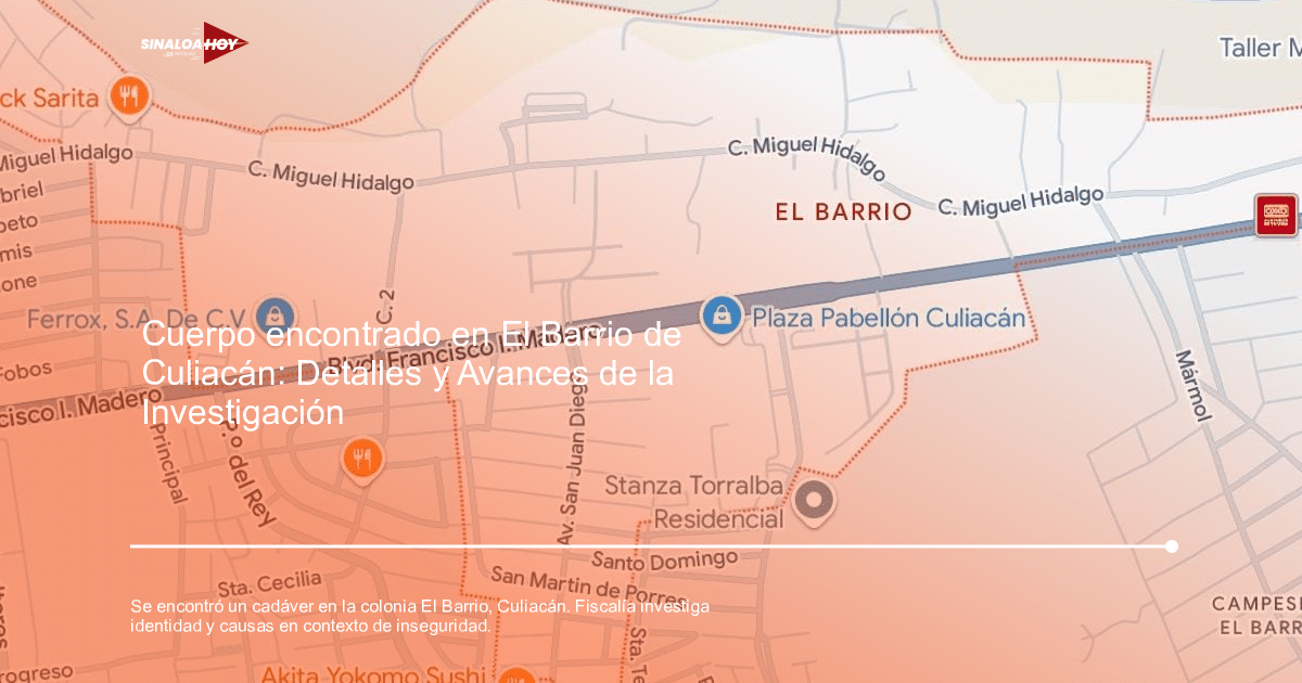 Mapa de Culiacán mostrando calles y puntos de interés, incluyendo la colonia El Barrio.
