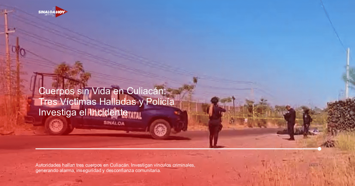 Patrulla de la Policía Estatal de Sinaloa en escena de investigación en Culiacán