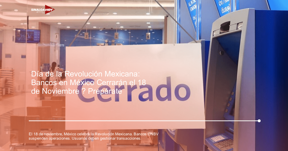Letrero de 'Cerrado' en un banco con cajero automático durante el feriado de la Revolución Mexicana.