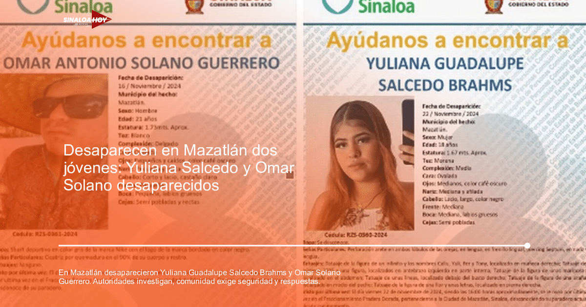 Carteles de búsqueda de Omar Antonio Solano Guerrero y Yuliana Guadalupe Salcedo Brahms en Mazatlán.