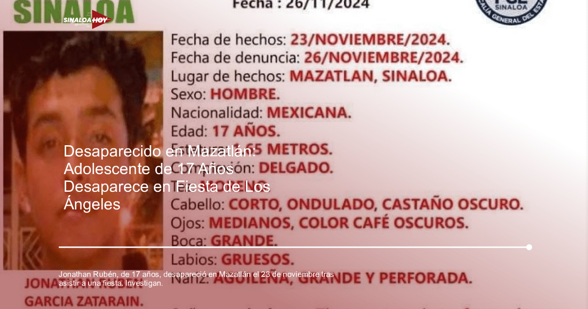 Cartel de búsqueda de Jonathan Rubén García Zatarain, joven desaparecido en Mazatlán.