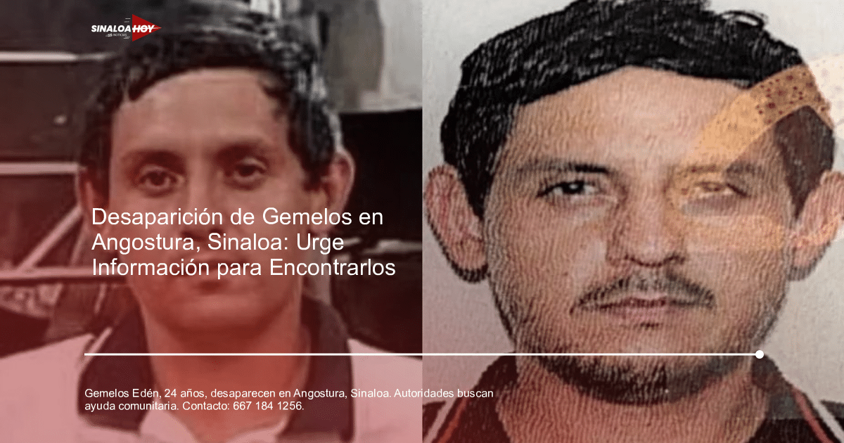 Imagen de los hermanos gemelos desaparecidos en Angostura, Sinaloa