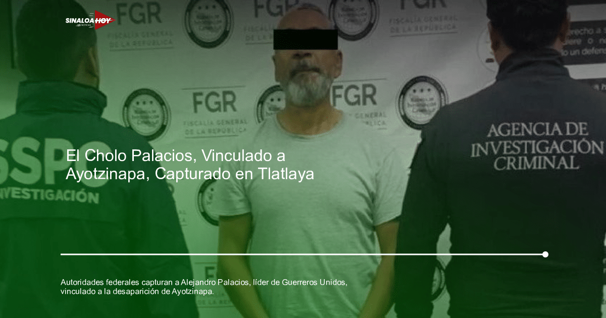 Hombre detenido por la FGR y la Agencia de Investigación Criminal, vinculado a la desaparición de los 43 normalistas de Ayotzinapa.