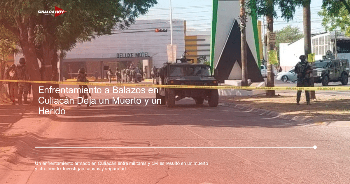 Operativo de seguridad en Culiacán con vehículos militares y personal táctico frente al Deluxe Motel.