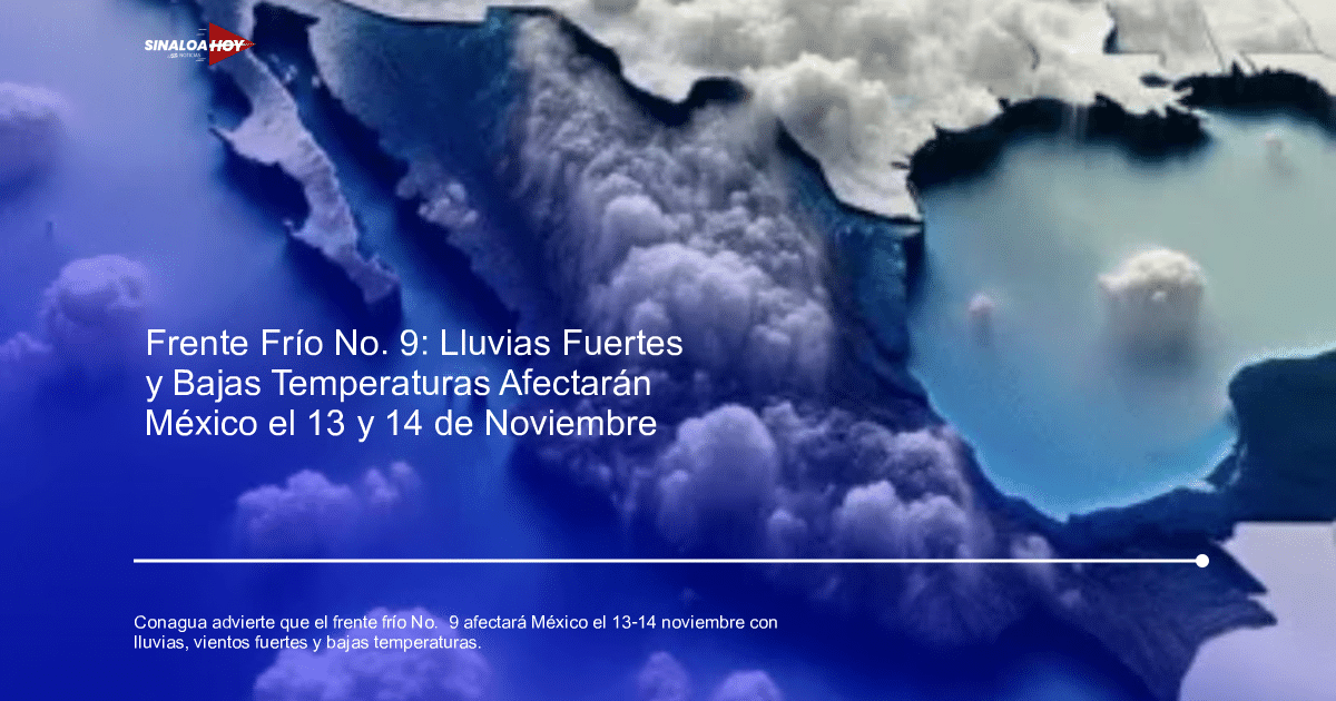 Mapa estilizado de México con efectos de nubes y agua, relacionado con el frente frío No. 9.