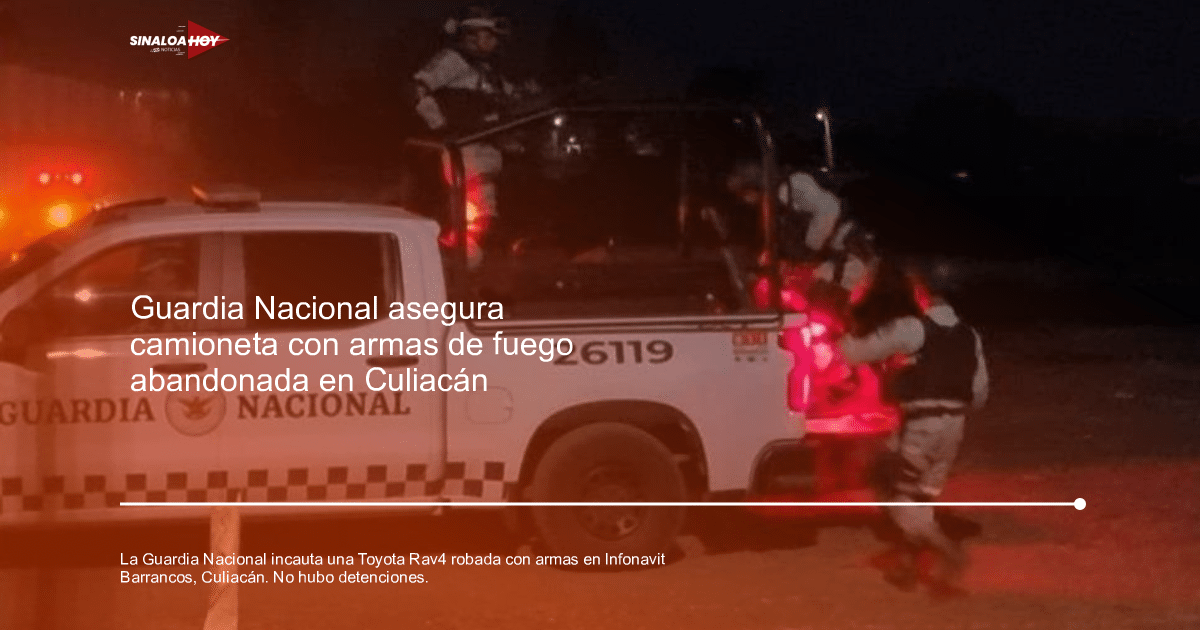 Vehículo de la Guardia Nacional en operativo nocturno en Culiacán