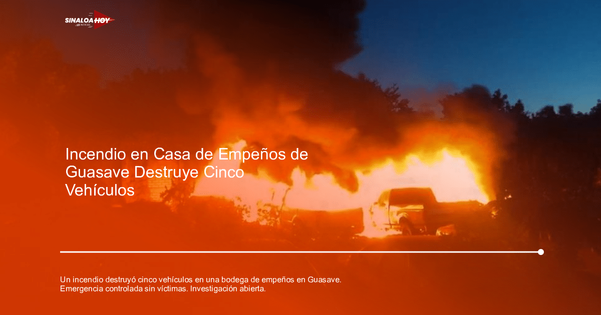 Incendio en bodega de empeños en Guasave con llamas y humo negro